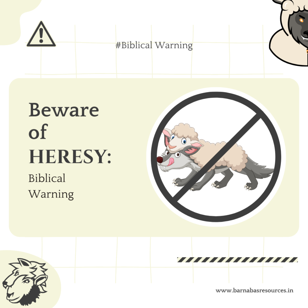 Beware Of Heresy