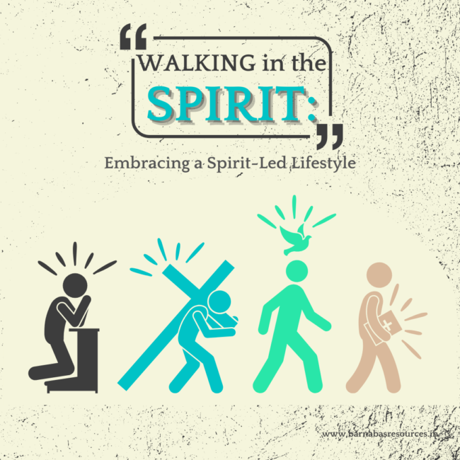 04 July 2024 Walking in Spirit