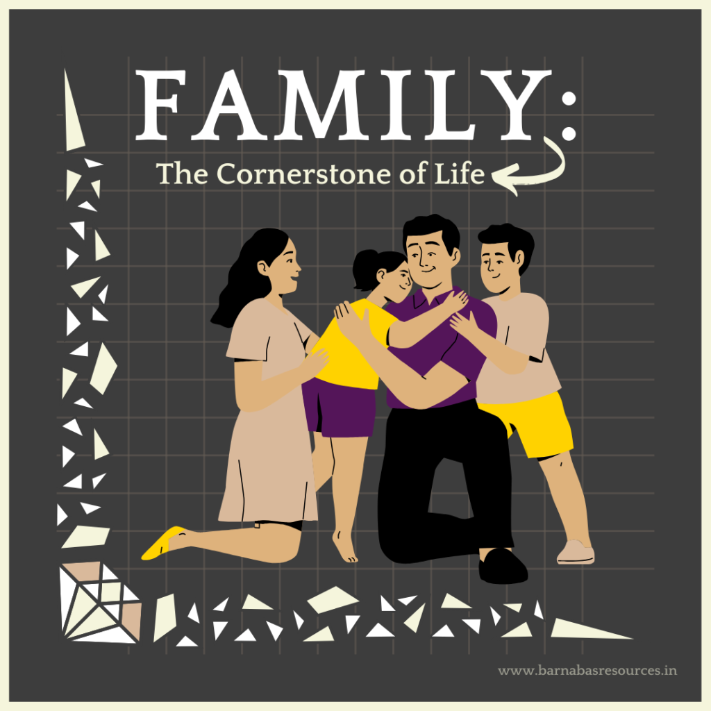 Family The Cornerstone of Life