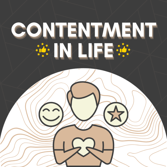 Contentment in life Contentment in life